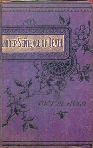 [Gutenberg 50010] • Under Sentence of Death; Or, a Criminal's Last Hours